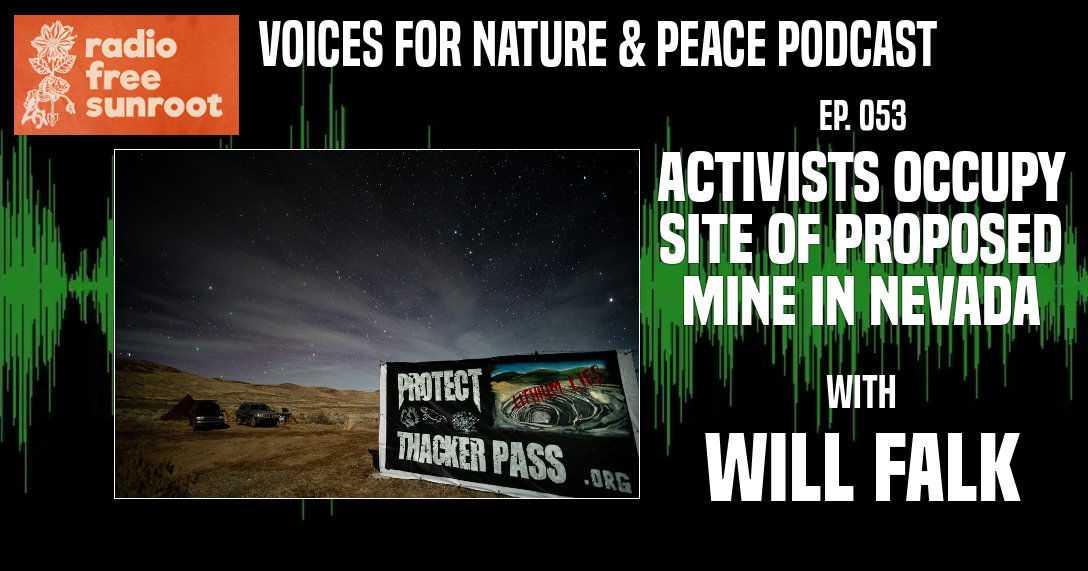Interview About Thacker Pass on Voices for Nature and Peace Podcast